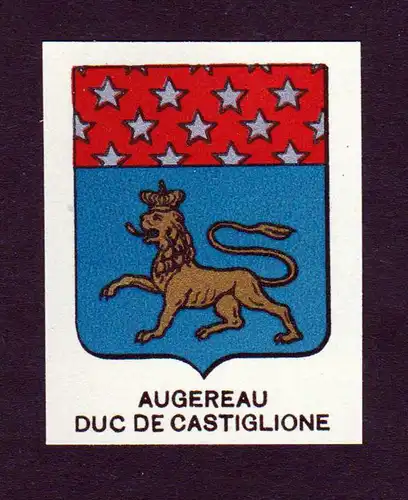Augereau duc de Castiglione - Augereau Castiglione Wappen Adel coat of arms heraldry Lithographie  blason