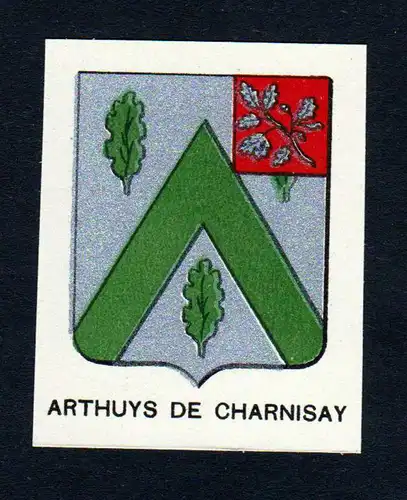 Arthuys de Charnisay - Arthuys de Charnisay Wappen Adel coat of arms heraldry Lithographie  blason