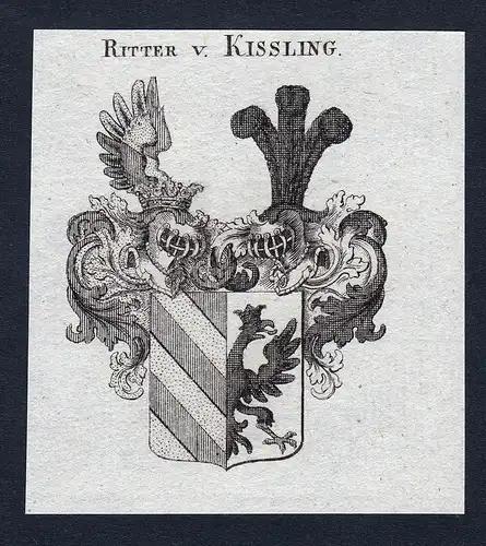 Ritter v. Kissling - Kissling Wappen Adel coat of arms Kupferstich  heraldry Heraldik