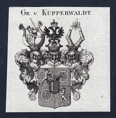 Gr. v. Kupperwaldt - Kupperwald Kupperwaldt Wappen Adel coat of arms Kupferstich  heraldry Heraldik