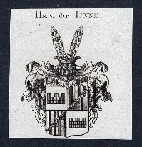 Hn. v. der Tinne - Tinne Wappen Adel coat of arms Kupferstich  heraldry Heraldik