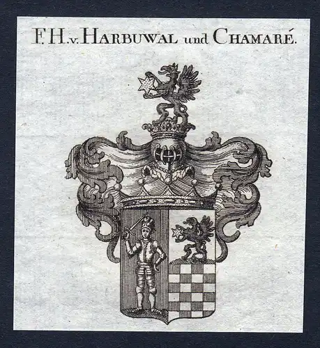 F.H. v. Harbuwal von Chamare - Harbuwal Harbuval von Chamare Wappen Adel coat of arms Kupferstich  heraldry He