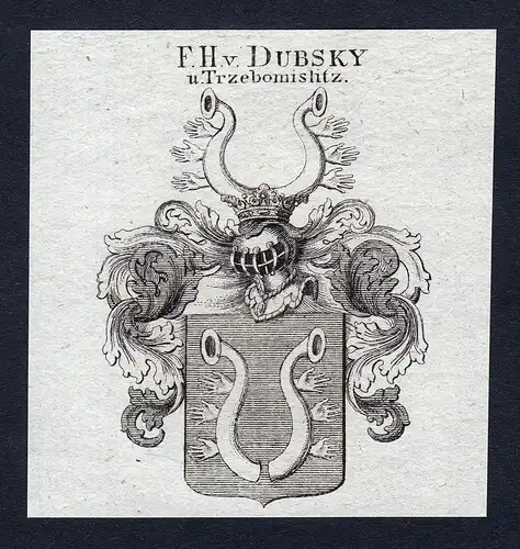 F.H. v. Dubsky u. Trzebomislitz - Dubsky Trzebomislitz Wappen Adel coat of arms heraldry Heraldik