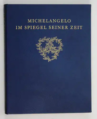 Michelangelo im Spiegel seiner Zeit - Nr 13 von 410 nummerierten Exemplaren