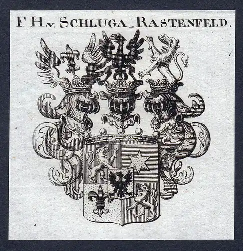 F.H. v. Schluga-Rastenfeld - Schluga von Rastenfeld Wappen Adel coat of arms Kupferstich  heraldry Heraldik