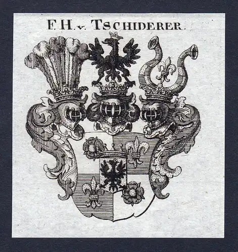 F.H. v. Tschiderer - Tschiderer Wappen Adel coat of arms Kupferstich  heraldry Heraldik