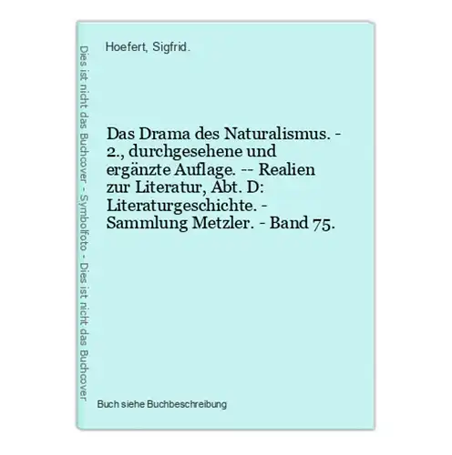 Das Drama des Naturalismus. - 2., durchgesehene und ergänzte Auflage. -- Realien zur Literatur, Abt. D: Litera