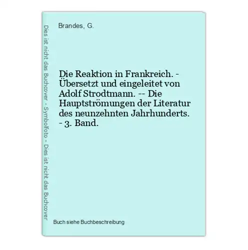 Die Reaktion in Frankreich. - Übersetzt und eingeleitet von Adolf Strodtmann. -- Die Hauptströmungen der Liter