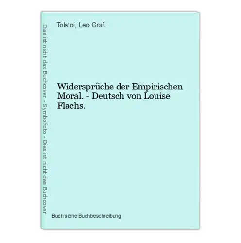Widersprüche der Empirischen Moral. - Deutsch von Louise Flachs.