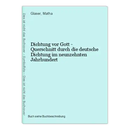 Dichtung vor Gott - Querschnitt durch die deutsche Dichtung im neunzehnten Jahrhundert