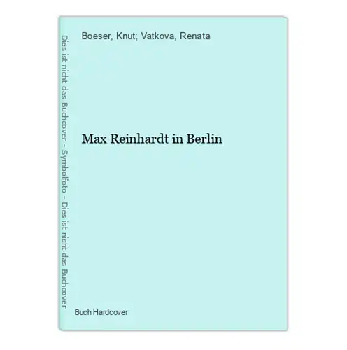 Max Reinhardt in Berlin