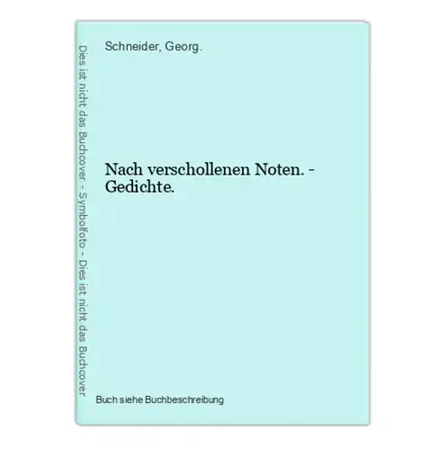 Nach verschollenen Noten. - Gedichte.