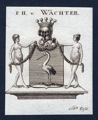 F.H. v. Wächter - Wächter Waechter Wappen Adel coat of arms Kupferstich  heraldry Heraldik