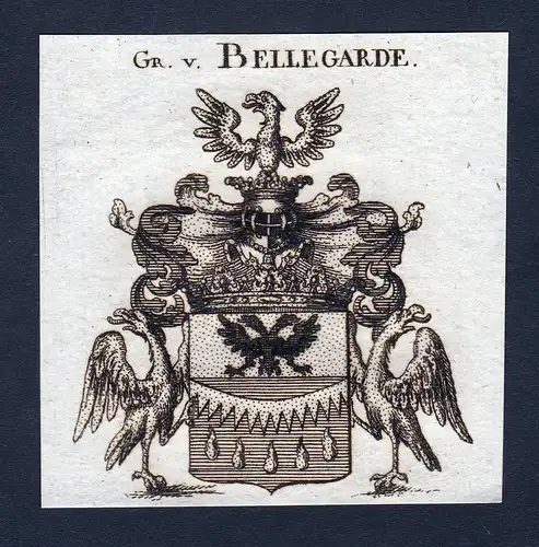 Gr. v. Bellegarde - Bellegarde Wappen Adel coat of arms Kupferstich  heraldry Heraldik