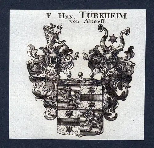 F.Hrn. Türkheim von Altorff - Türkheim Tuerkheim von Altorff Altorf Wappen Adel coat of arms Kupferstich  he