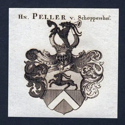 Hn. Peller v. Schoppershof - Peller von Schoppershof Wappen Adel coat of arms Kupferstich  heraldry Heraldik