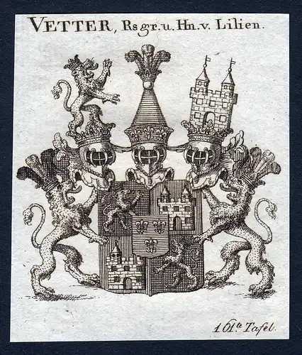 Vetter, Rs gr. u. Hn. v. Lilien - Vetter von der Lilie Wappen Adel coat of arms Kupferstich  heraldry Heraldik