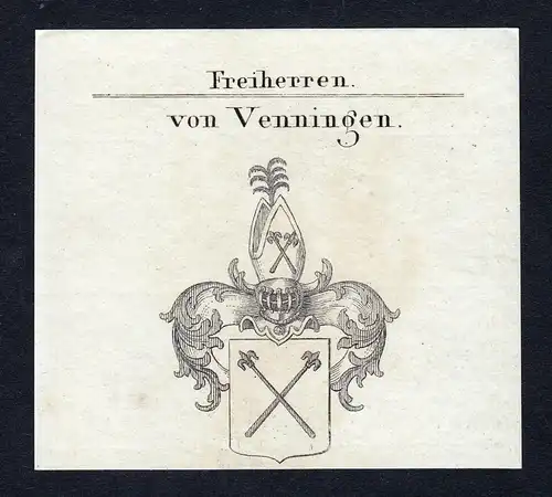 Von Venningen - Venningen Wappen Adel coat of arms Kupferstich  heraldry Heraldik