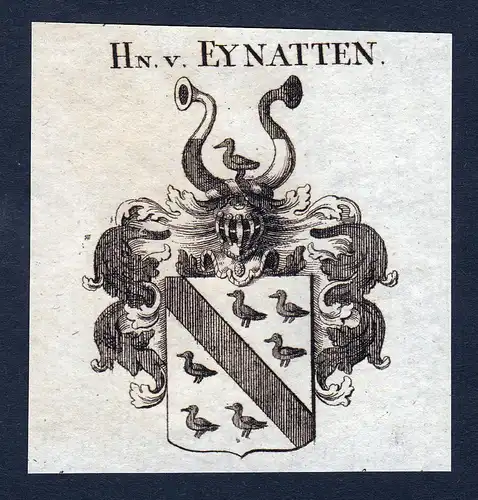 Hn v. Eynatten - Eynatten Wappen Adel coat of arms Kupferstich  heraldry Heraldik