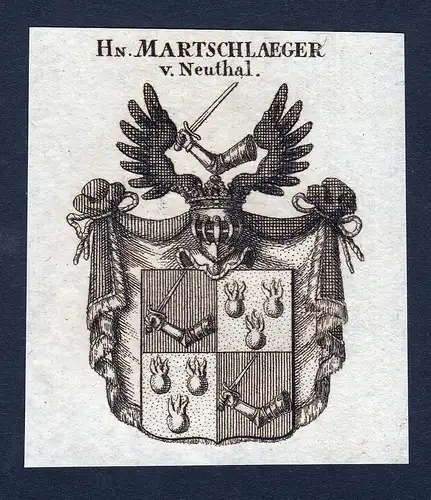 Hn. Martschlaeger v. Neuthal - Martschlaeger Martschläger Neuthal Wappen Adel coat of arms heraldry Heraldik