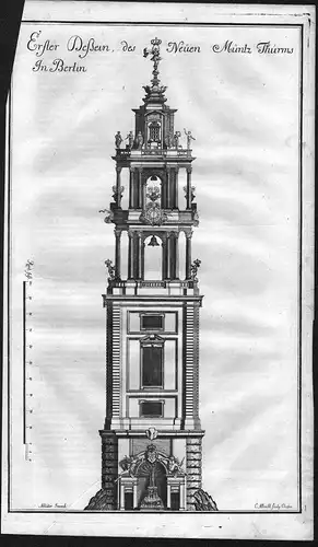 Erster Deßein des Neuen Müntz Thurms in Berlin - Münzturm Berlin Turm
