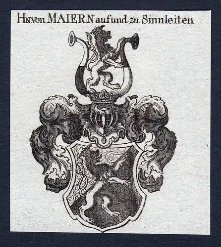 Hn. von Maiern auf und zu Sinnleiten - Maiern Maier Meyer Meier Sinnleiten Wappen Adel coat of arms heraldry H