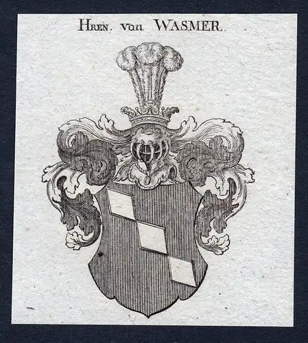 Hren. von Wasmer - Johann Jacob Wasmer Wappen Adel coat of arms Kupferstich  heraldry Heraldik