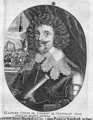 Gaspard conte de Colligny de Chastillon - Gaspard III de Coligny Chatillon (1584-1646) Portrait Kupferstich