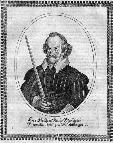 Maximiliam Landtgraff zu Stüllnigen - Maximilian von Pappenheim Stühlingen (1580-1639) Portrait Kupferstich