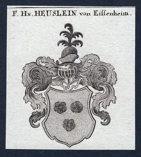 F. Hn. Heuslein von Eissenheim - Eissenheim Eisenheim Wappen Adel coat of arms heraldry Heraldik