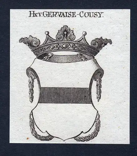 Hn. v. Gervaise-Cousy - Gervaise-Cousy Wappen Adel coat of arms Kupferstich  heraldry Heraldik