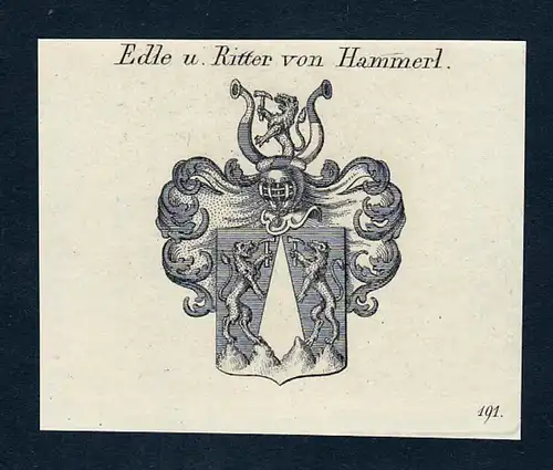 Edle u. Ritter von Hammerl - Hammerl Wappen Adel coat of arms Kupferstich  heraldry Heraldik