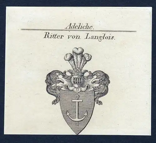 Ritter von Langlois- Langlois Wappen Adel coat of arms Kupferstich  heraldry Heraldik