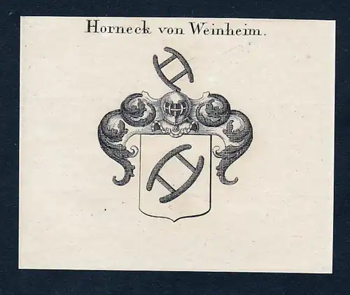 Horneck von Weinheim - Horneck von Weinheim Wappen Adel coat of arms Kupferstich  heraldry Heraldik