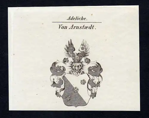 Von Arnstaedt - Arnstedt Wappen Adel coat of arms Kupferstich  heraldry Heraldik