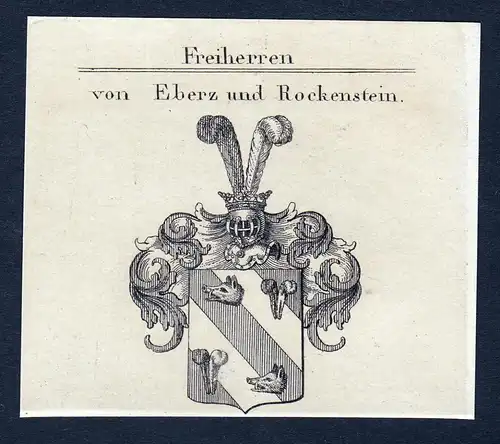 Von Eberz und Rockenstein - Eberz zu Rockenstein Wappen Adel coat of arms Kupferstich  heraldry Heraldik