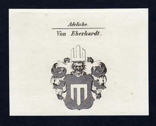 Von Eberhardt - Eberhardt Wappen Adel coat of arms Kupferstich  heraldry Heraldik
