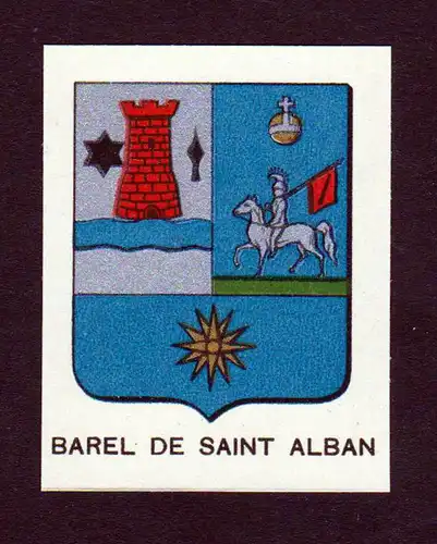 Barel de Saint Alban - Barel Saint Alban Wappen Adel coat of arms heraldry Lithographie
