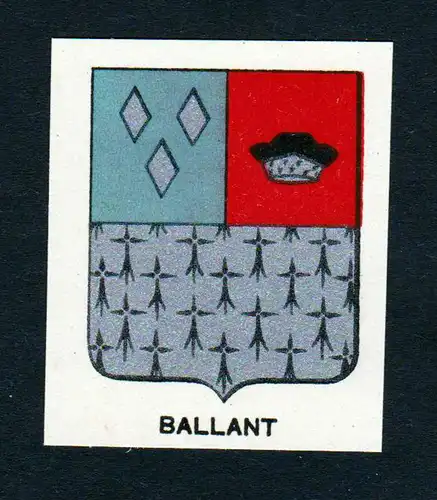 Ballant - Ballant Wappen Adel coat of arms heraldry Lithographie