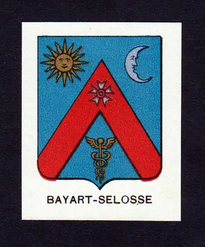 Bayart-Selosse - Bayart Selosse Wappen Adel coat of arms heraldry Lithographie