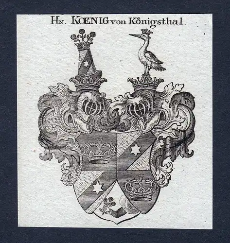 Hn. Koenig von Königsthal - Koenig König Königsthal Wappen Adel coat of arms heraldry Heraldik