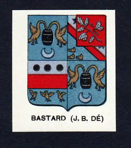 Bastard - Bastard Wappen Adel coat of arms heraldry Lithographie