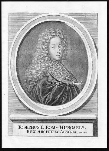 Iosephus I - Joseph I. HRR (1678-1711) Kaiser emperor Hungary Österreich Portrait Kupferstich