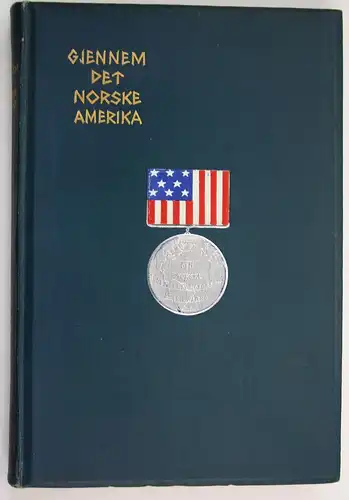 Den norske Studentersangforenings Koncerttourné gjennem det norske Amerika i mai og juni 1905.