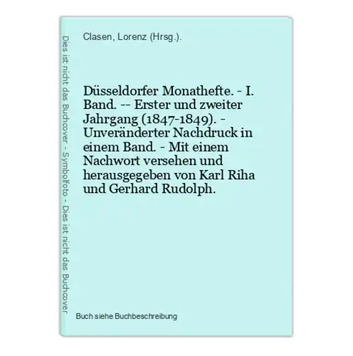 Düsseldorfer Monathefte. - I. Band. -- Erster und zweiter Jahrgang (1847-1849). - Unveränderter Nachdruck in e