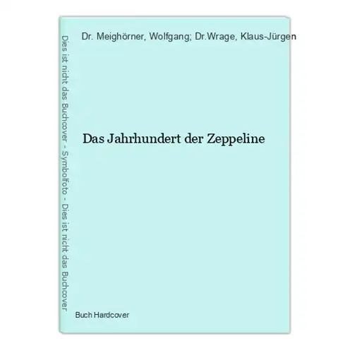 Das Jahrhundert der Zeppeline