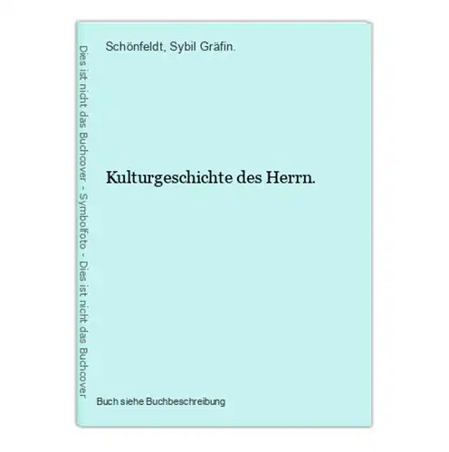 Kulturgeschichte des Herrn.