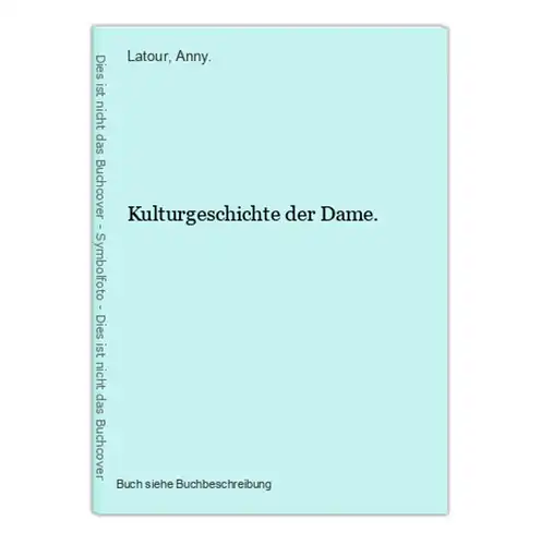 Kulturgeschichte der Dame.