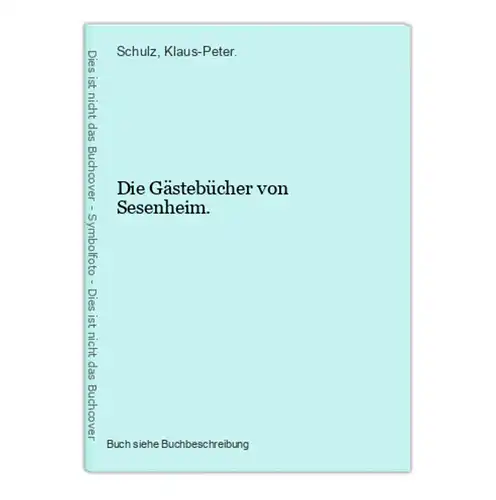 Die Gästebücher von Sesenheim.