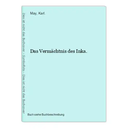 Das Vermächtnis des Inka.